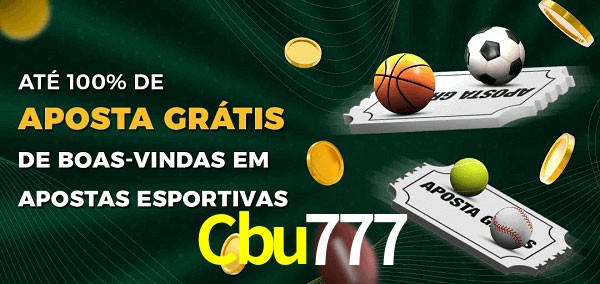 Cbu777 Ate 100% de Aposta Gratis
